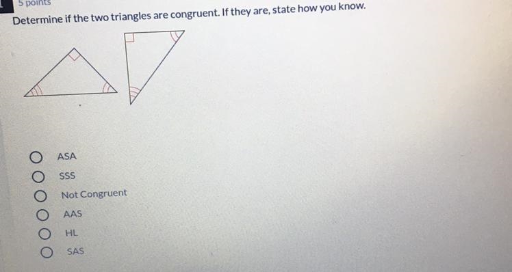 Help Asap!! Determine if the two triangles are congruent-example-1