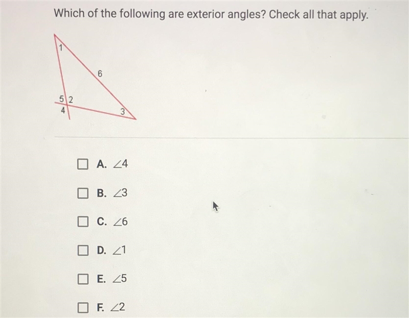 Which of the following are exterior angles? Check all that apply-example-1