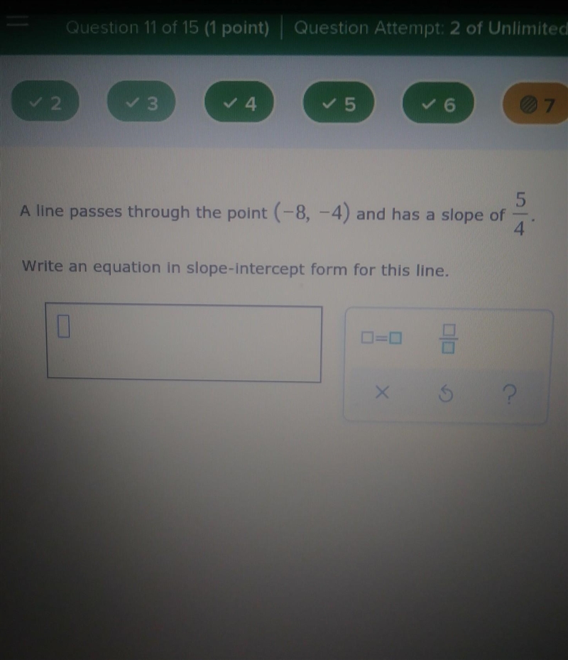 A line passes through the points (-8,-4) and has a slope of 5/4.​-example-1