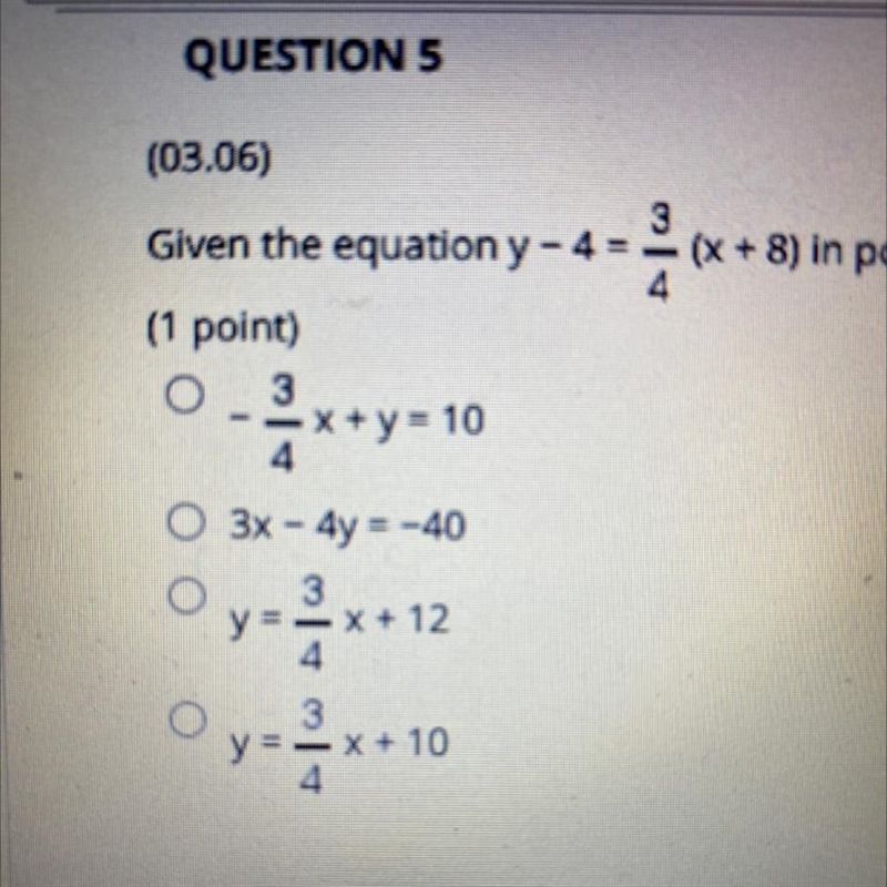 Given the equation y-4=(X+8) in point-slope form, identify the equation of the same-example-1