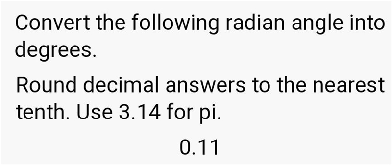 Convert the following radian angle into degrees ( see pic)-example-1