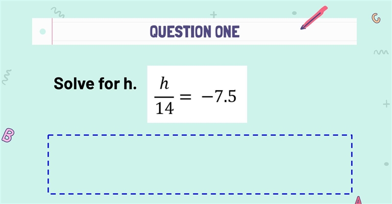 QUESTION ONE: Solve for h.-example-1