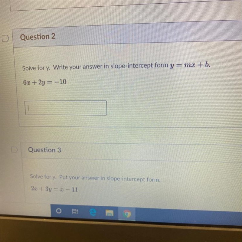 Question 2 Solve for y. Write your answer in slope-intercept form y= mx + b. 6x+2y-example-1