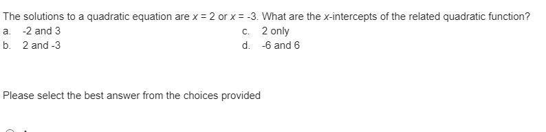 Please help? 1: The x-intercepts of a quadratic function are -3 and 5. What is the-example-2