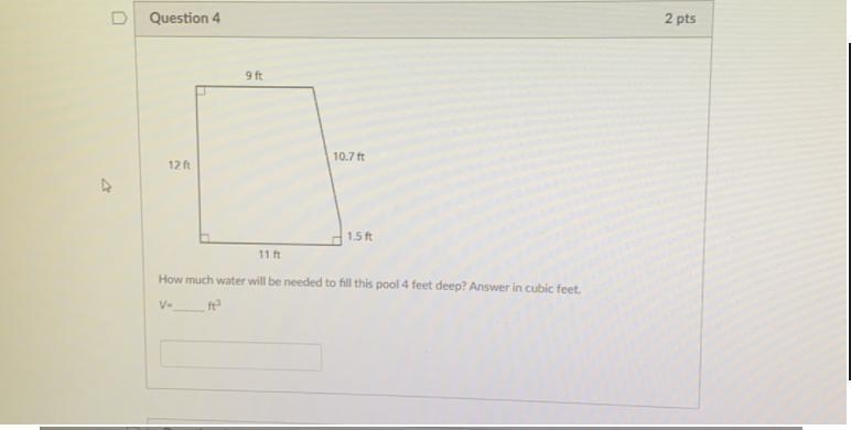 9 ft 10.7 ft 12 ft 1.5 ft 11 ft How much water will be needed to fill this pool 4 feet-example-1