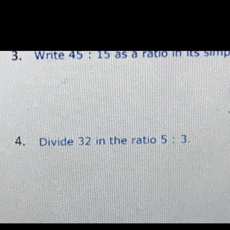 Divide 32 in the ratio 5 : 3-example-1