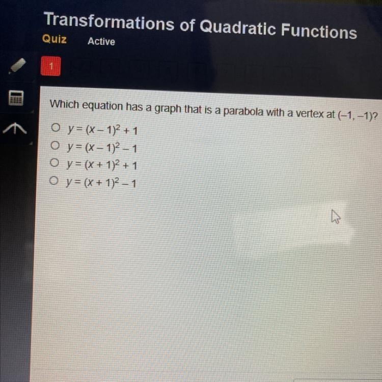 Which equation has a graph that is a parabola with a vertex at (1,HI)? Oy=(-12+1 O-example-1