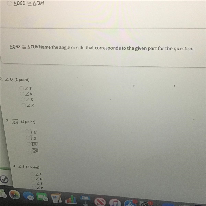 I’m offering 29 points!!!!!!!! AQRS = ATUV Name the angle or side that corresponds-example-1