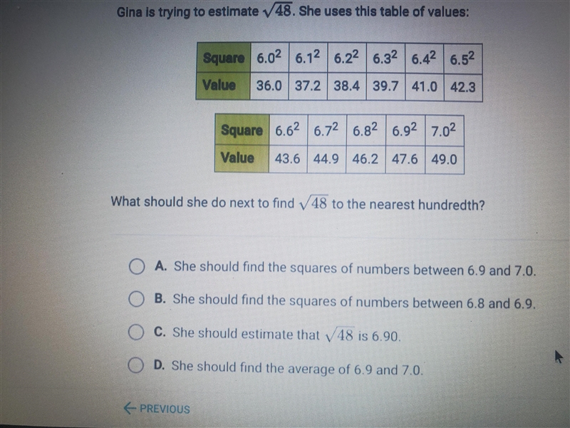 Gina is trying to estimate 48. She uses this table of values: What should she do next-example-1