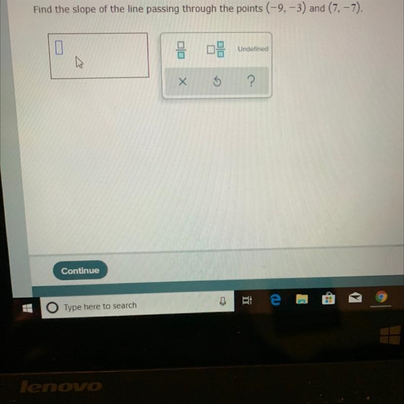 Find the slope of the line passing through the points (-9, -3) and (7. -7).-example-1