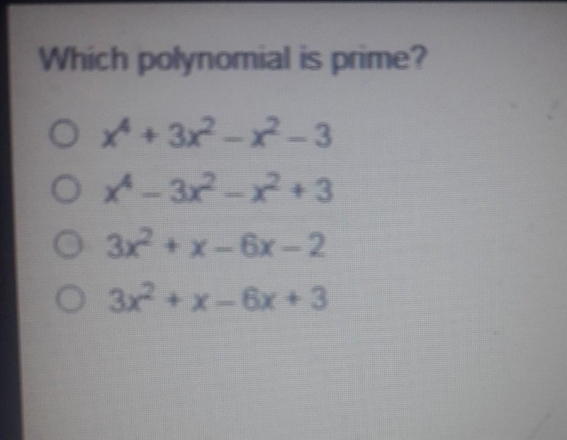 Which polynomial is prime​-example-1