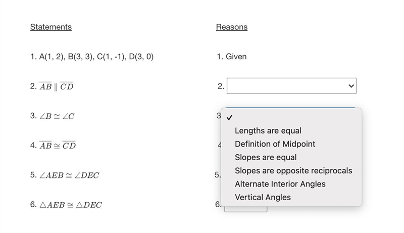 Complete the coordinate proof. Given: A(1, 2), B(3, 3), C(1, -1), D(3, 0) Prove: △AEB-example-3