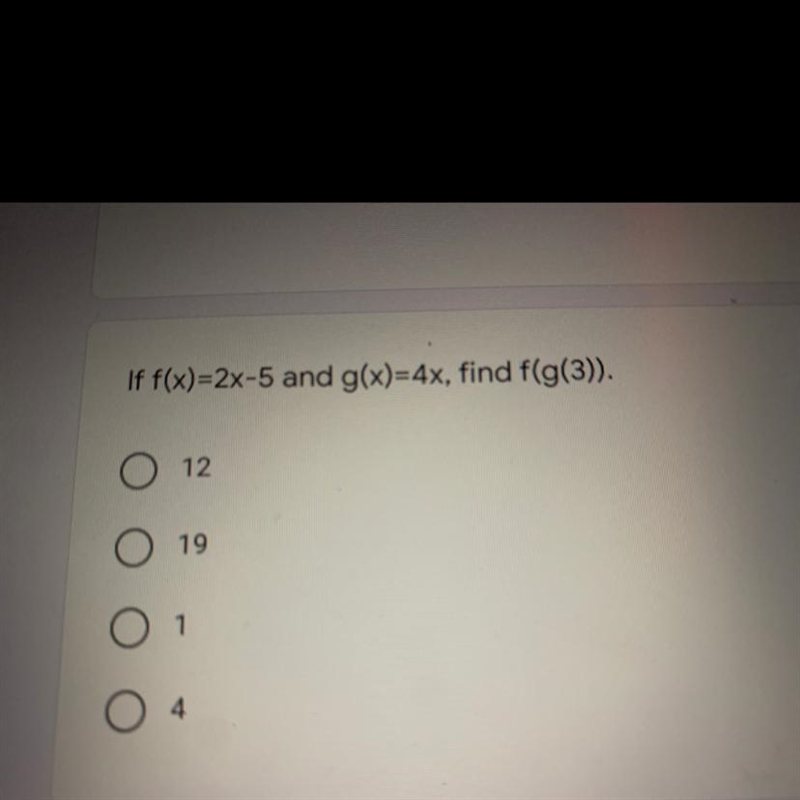 If f(x)=2x-5 and g(x)=4x, find f(g(3)). i’m sloww, 15 points-example-1