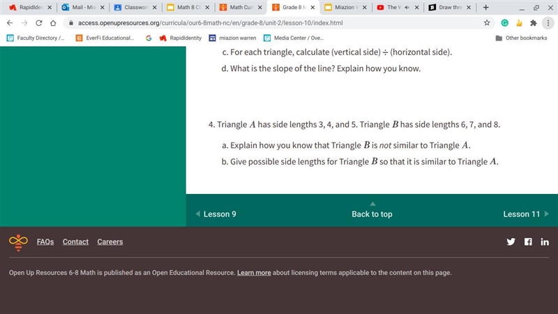 Triangle has side lengths 3, 4, and 5. Triangle has side lengths 6, 7, and 8.-example-1