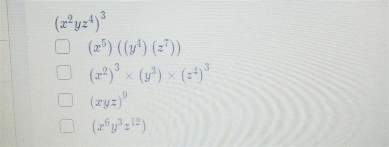 Select the two expression equivalent to the given expression. Let x,y and z by numbers-example-1