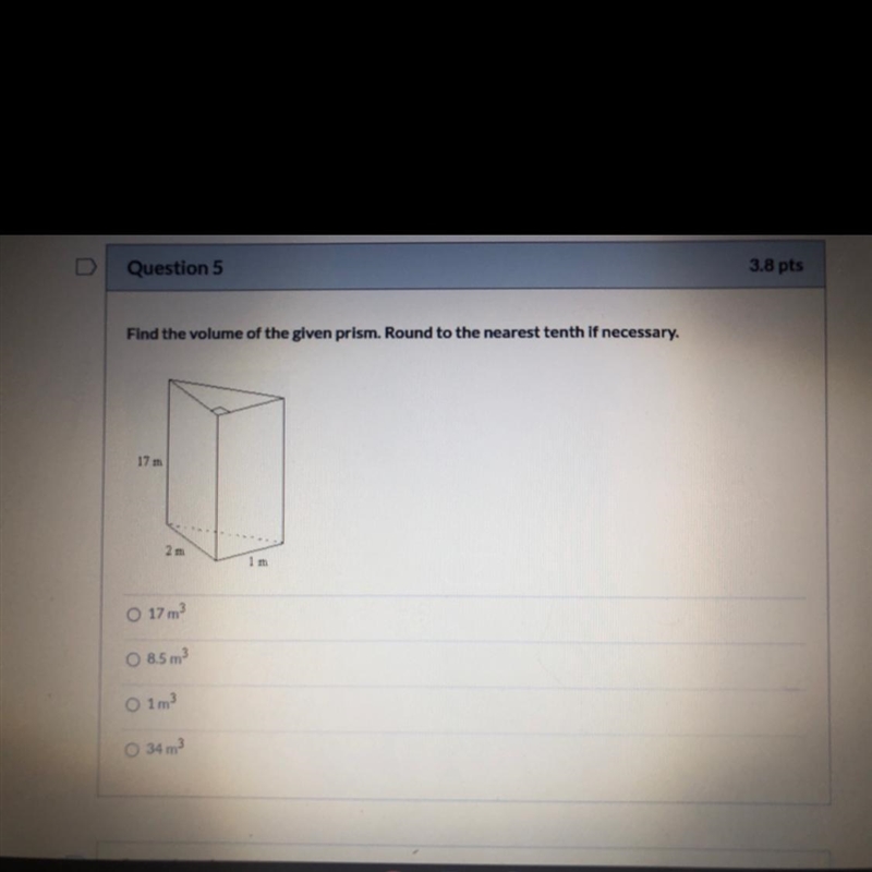 Find the volume of the given prism. Round to the nearest tenth if necessary. 17 m-example-1