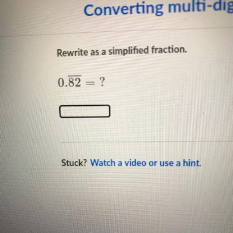 Rewrite as a simplified fraction what would it be-example-1