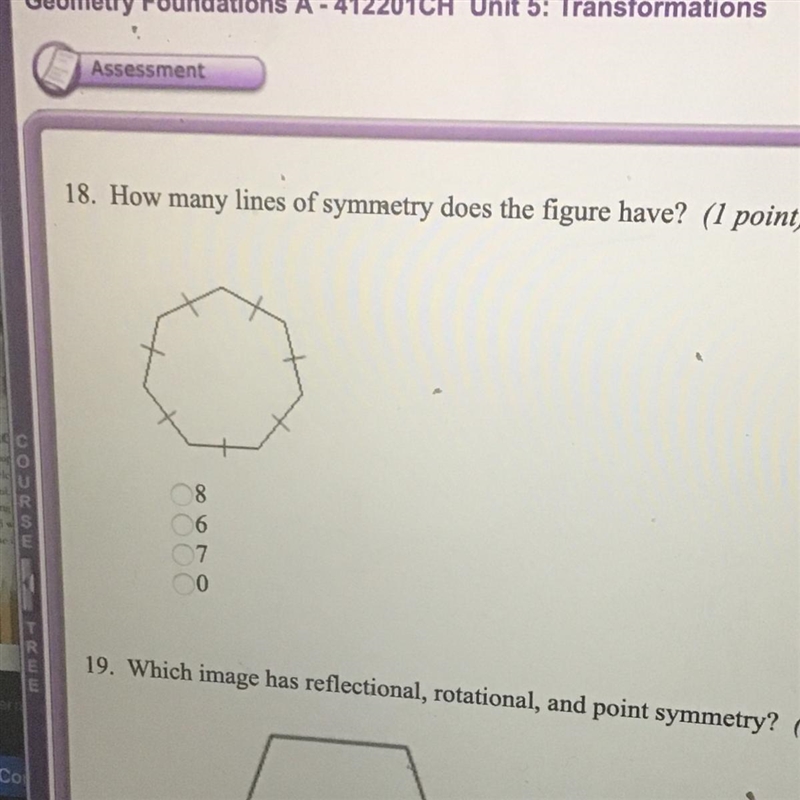 Easy!!! How many lines of symmetry does the figure have? 8 6 7 0-example-1