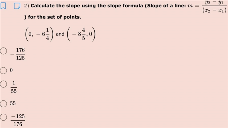 Calculate the slope using the slope formula (Slope of a line: ) for the set of points-example-1