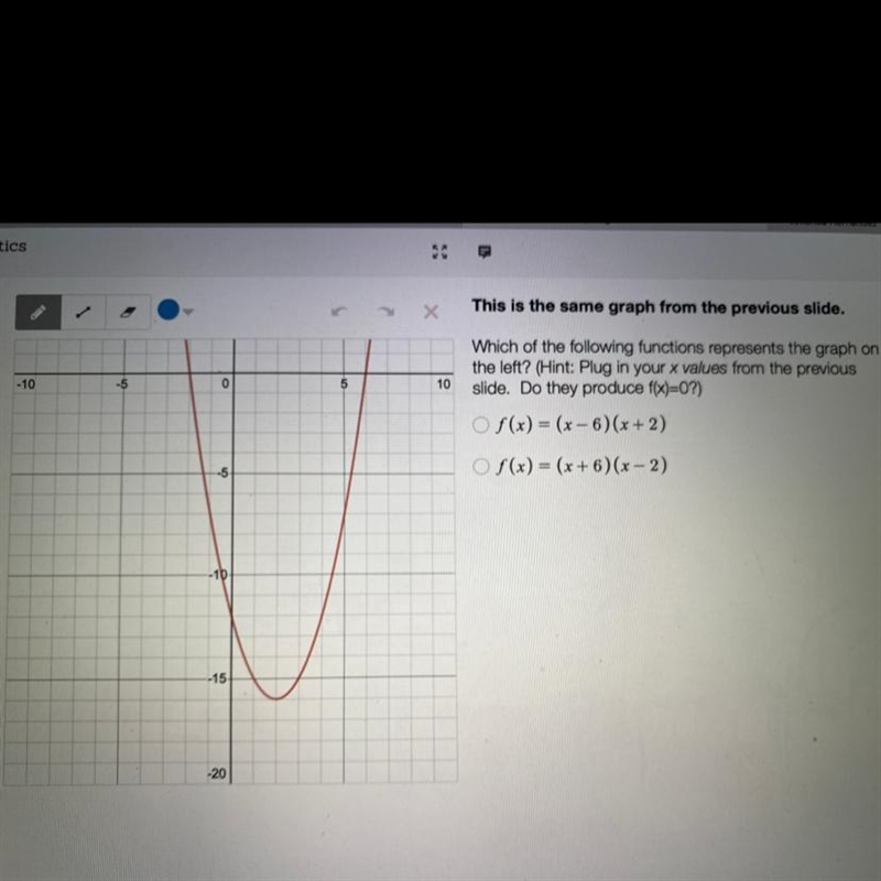 Which of the following functions represents the graph on the left? (Hint: Plug in-example-1