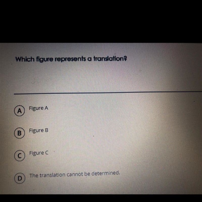 Which figure represents a translation?-example-1