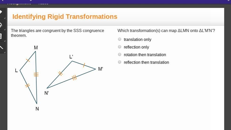 Which transformation(s) can map ΔLMN onto ΔL'M'N'?-example-1