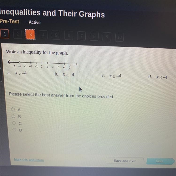 ASAP please.Write an inequality for the graph. a. x > -4 b. x < -4. c. x &gt-example-1