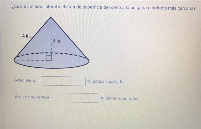 ¿Cuál es el área lateral y el área de superficie del cono a la pulgada cuadrada m-example-1