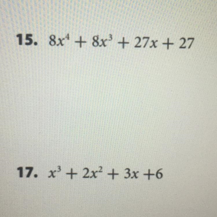 Solve these two by using factor the polynomial by grouping-example-1