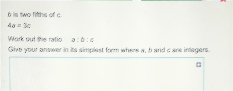 Please answer me bis two fifths of c. 4a = 30 Work out the ratio a:b:c Give your answer-example-1