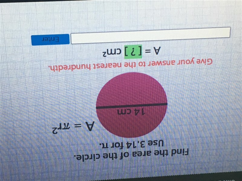 Find the area of the circle. Use 3.14 for pi A = pi r2 A= [?]-example-1