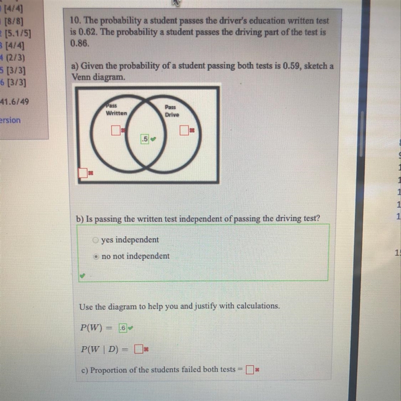 The probability of a student passes the drivers education written test is 0.62. The-example-1