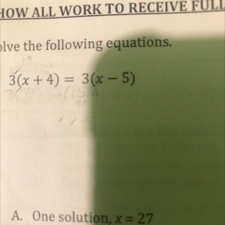 1. 3(x + 4) = 3(x - 5) (could you please show work)-example-1