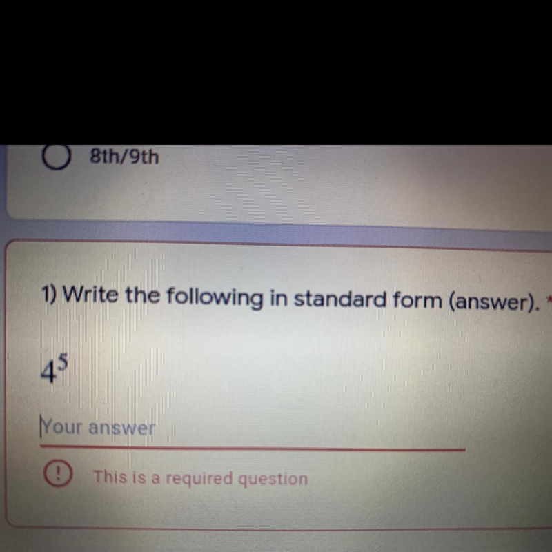 16 points 1) Write the following in standard form (answer). * 4^5-example-1