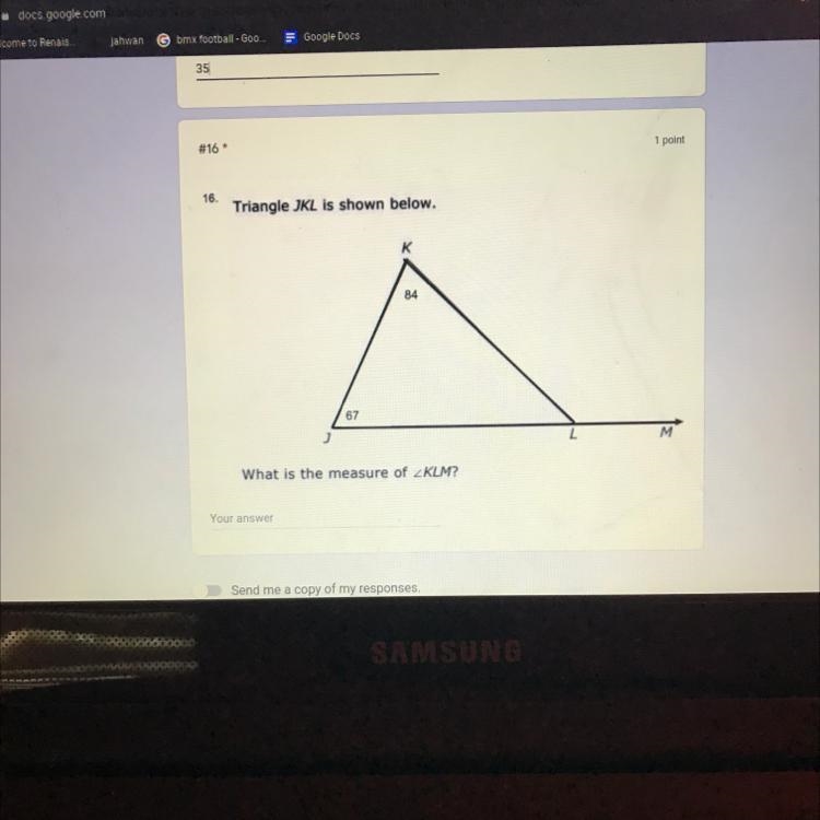 Triangle JKL is shown below. K 84 67 L M What is the measure of KLM?-example-1