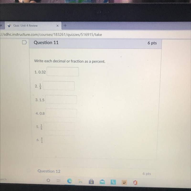 Write each decimal or fraction as a percent. 1.0.32 2. 3. 1.5 4.0.8 5. 6. Please I-example-1