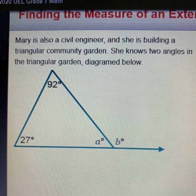 What are the measures of interior angle a and exterior angle b? a=____ b=____ *20 points-example-1