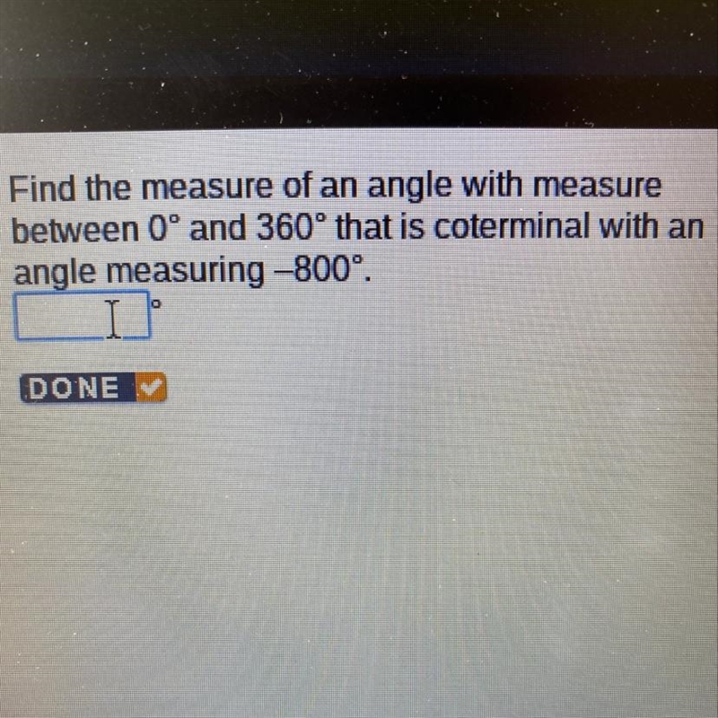 Find the measure of an angle between 0 and 360 that is coterminal with an angle measuring-example-1