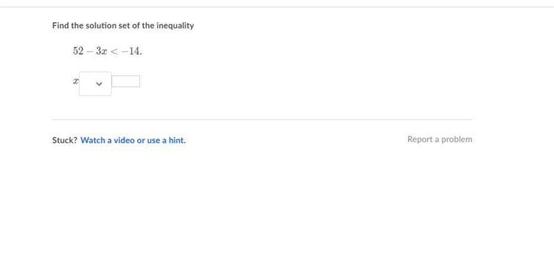 Find the solution set of the inequality 52- 3x < -14-example-1