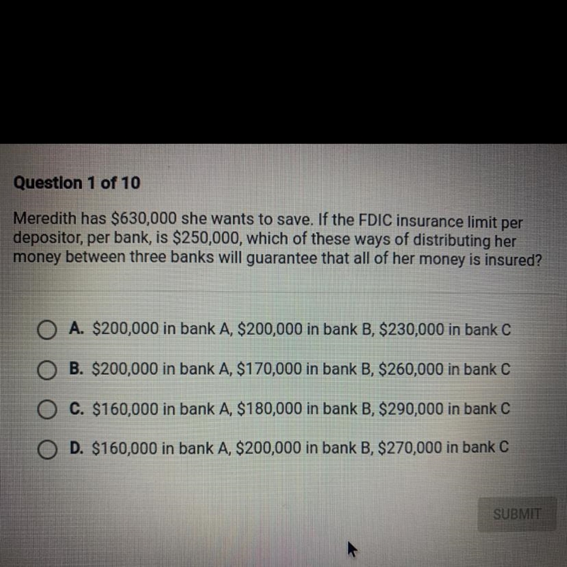 Meredith has $630,000 she wants to save. If the FDIC insurance limit per depositor-example-1