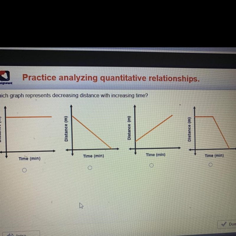 Practice analyzing quantitative relationships. Assignment Which graph represents decreasing-example-1