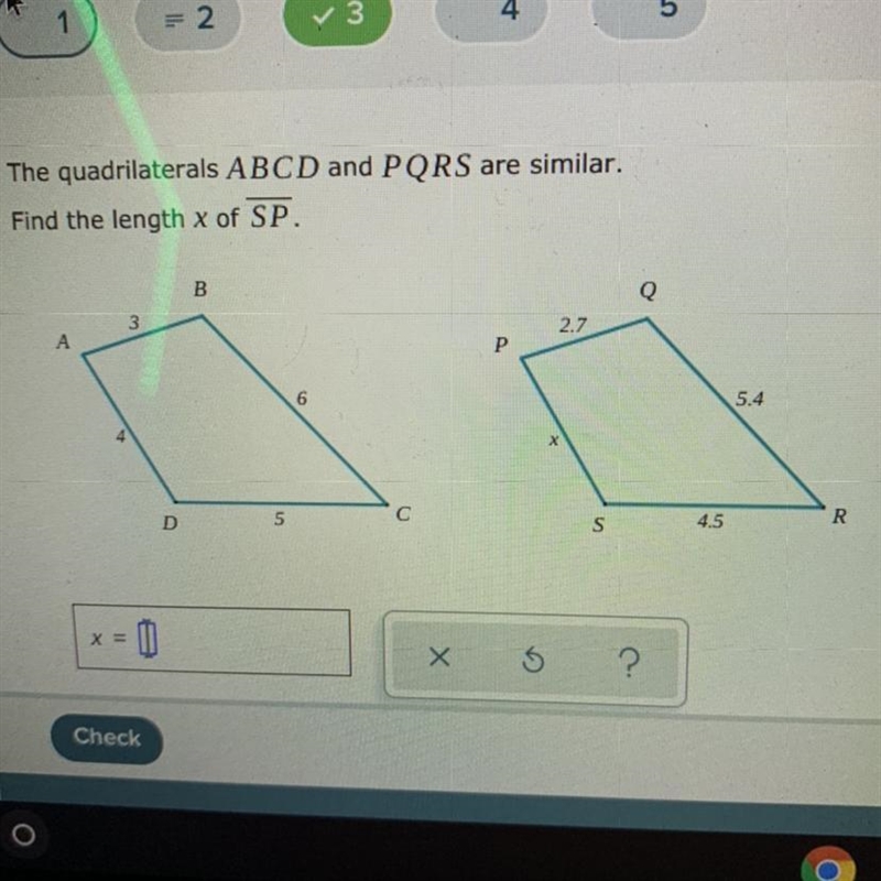 The quadrilaterals ABCD and PQRS are similar. Find the length X of SP.-example-1