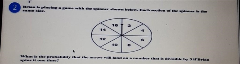 Please help! What is the probability that the arrow will land on a number that is-example-1