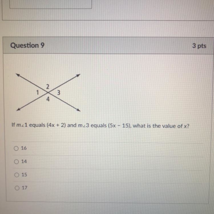 Question 9 3 pts 2 1 3. 4 If m 1 equals (4x + 2) and m23 equals (5x - 15), what is-example-1