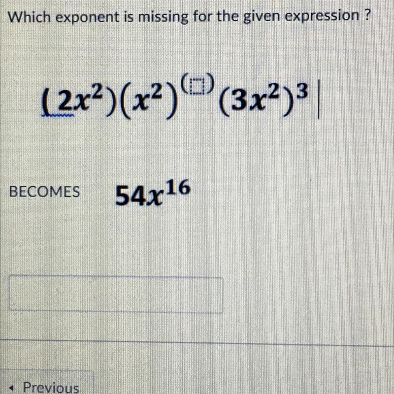 Which exponent is missing for the given expression ?-example-1