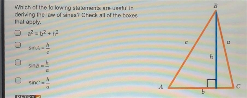 Which of the following statements are useful in deriving the law of sines? Check all-example-1