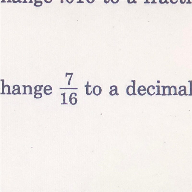 Change 7/16 to a decimal-example-1