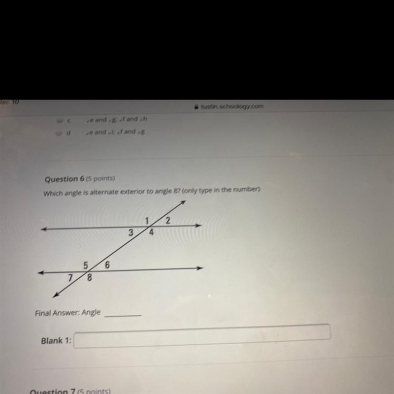 Which angle is alternate exterior to angle 8? (only type in the number) 3 Final Answer-example-1