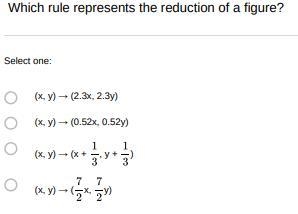 Which rule represent the reduction of a figure?-example-1