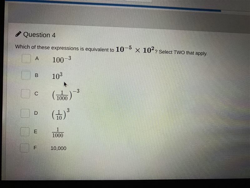 What expressions are equivalent to 10^-5x10^2-example-1